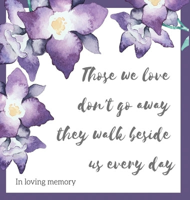 Religious quote in loving memory, condolence book to sign by Bell, Lulu and