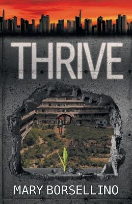 Thrive by Borsellino, Mary