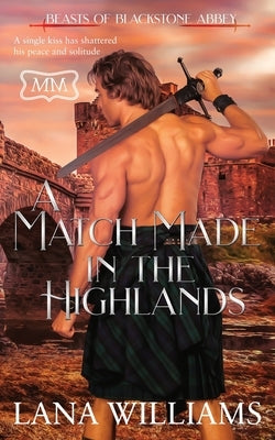 A Match Made in the Highlands by Williams, Lana