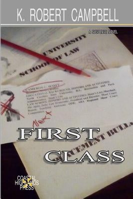 First class by Campbell, K. Robert