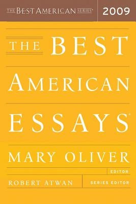The Best American Essays 2009 by Oliver, Mary