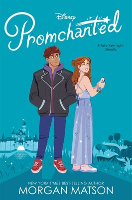 Promchanted by Matson, Morgan