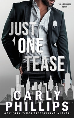 Just One Tease by Phillips, Carly