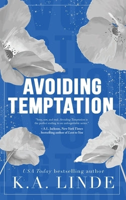 Avoiding Temptation (Special Edition Hardcover) by Linde, K. A.