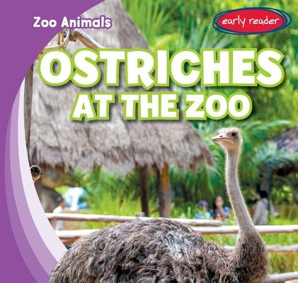 Ostriches at the Zoo by Ward, Finn