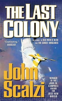 The Last Colony by Scalzi, John