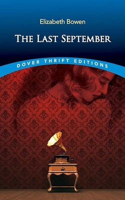 The Last September by Bowen, Elizabeth
