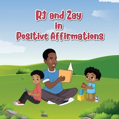 Rj & Zay in Positive Affirmations by Williams, Rashad