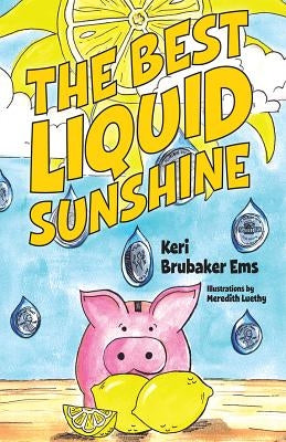 Best Liquid Sunshine by Brubaker Ems, Keri