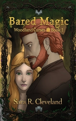 Bared Magic by Cleveland, Sara R.