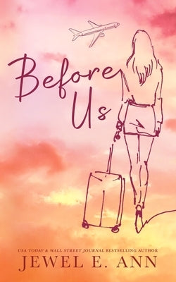 Before Us by Ann, Jewel E.