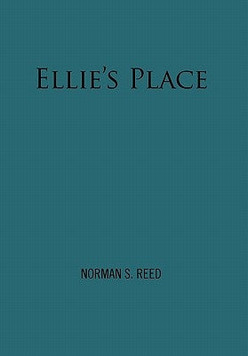Ellie's Place by Reed, Norman S.