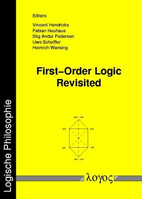First-Order Logic Revisited by Hendricks, Vincent