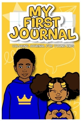 My First Journal: Coloring Journal For Young Kids by Harper, Jasmyne