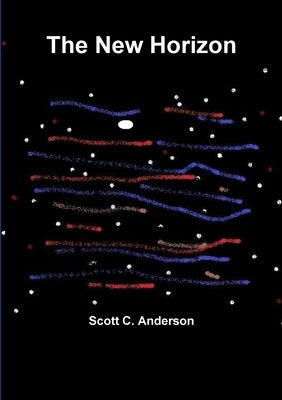 The New Horizon by Anderson, Scott C.