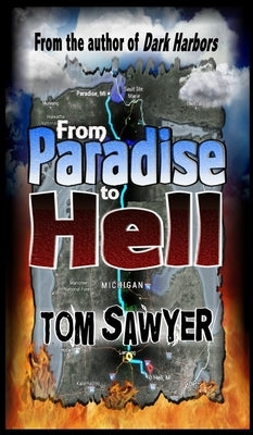 From Paradise to Hell by Sawyer, Tom
