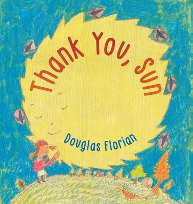 Thank You, Sun by Florian, Douglas