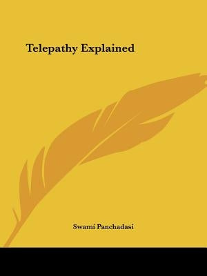 Telepathy Explained by Panchadasi, Swami