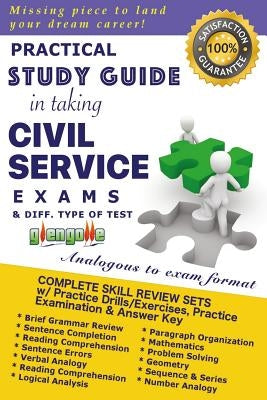 Practical Study Guide in taking Civil Service Exams and different type of test. by Golle, Glen Narvarte