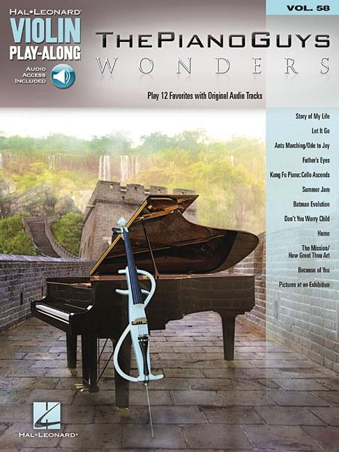 The Piano Guys - Wonders: Violin Play-Along Volume 58 by The Piano Guys