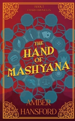 The Hand of Mashyana by Hansford, Amber