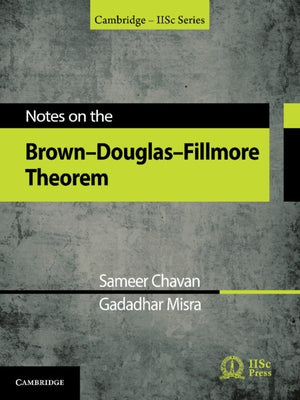 Notes on the Brown-Douglas-Fillmore Theorem by Chavan, Sameer