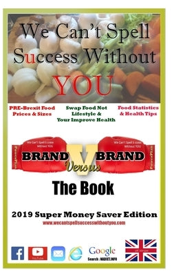 Brand Versus Brand The Book: 2019 Super Money Saver Edition by Barnes, Stephen D.
