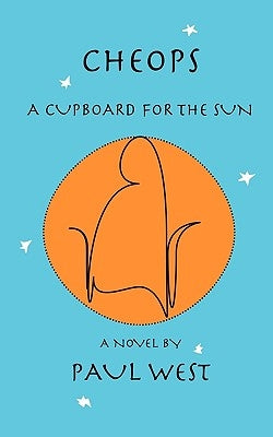 Cheops: A Cupboard for the Sun by West, Paul