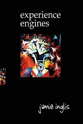 Experience Engines by Inglis, Jamie