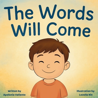 The Words Will Come by Valiente, Apolonia
