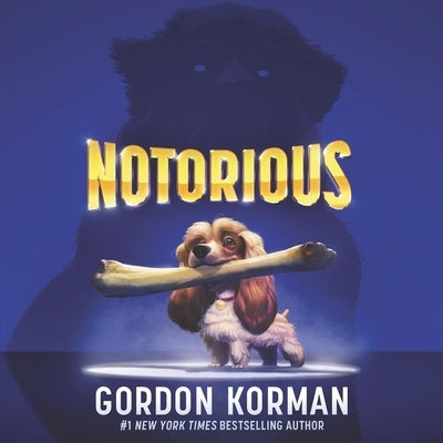 Notorious Lib/E by Korman, Gordon