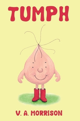 Tumph by Morrison, V. a.