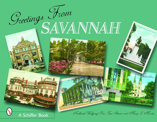 Greetings from Savannah by Skinner, Tina