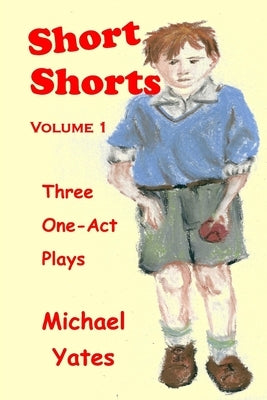 Short Shorts by Yates, Michael