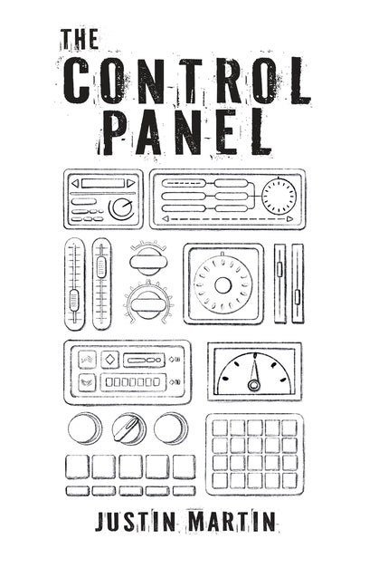 The Control Panel by Martin, Justin