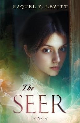 The Seer by Levitt, Raquel Y.