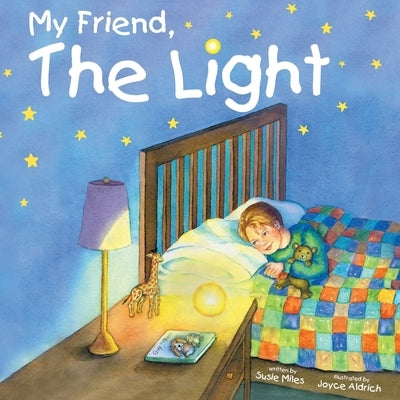 My Friend, The Light by Miles, Susie