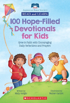Read and Learn: 100 Hope-Filled Devotionals for Kids by Hodgin, Molly