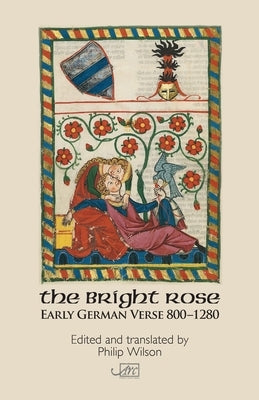 Arc Classics: New Translations of Great Poets of the Past by Wilson, Philip