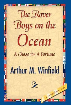 The Rover Boys on the Ocean by Winfield, Arthur M.