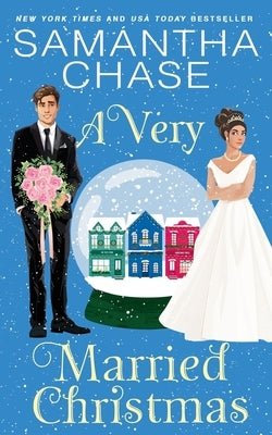 A Very Married Christmas by Chase, Samantha