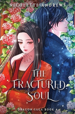 The Fractured Soul by Andrews, Nicolette