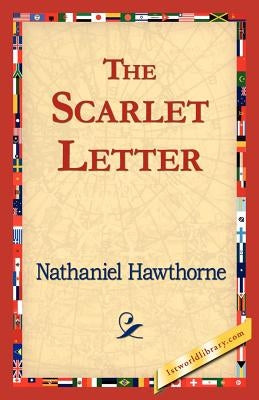 The Scarlet Letter by Hawthorne, Nathaniel