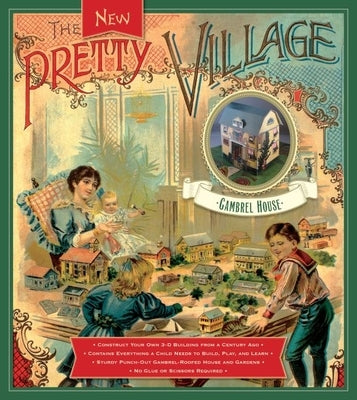The Pretty Village: Gambrel House by McLoughlin Brothers
