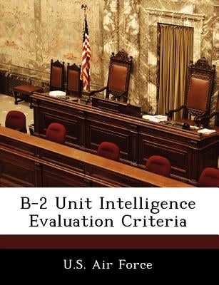 B-2 Unit Intelligence Evaluation Criteria by 