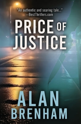 Price of Justice by Brenham, Alan