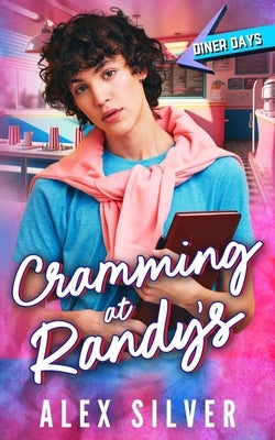 Cramming at Randy's by Silver, Alex