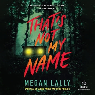 That's Not My Name by Lally, Megan
