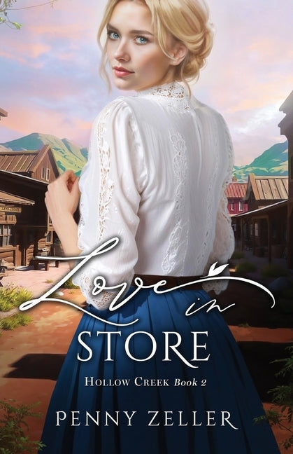 Love in Store by Zeller, Penny