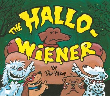 Hallo-Wiener by Pilkey, Dav